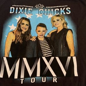 Dixie Chicks T NWOT 2016 MMXVI*read description